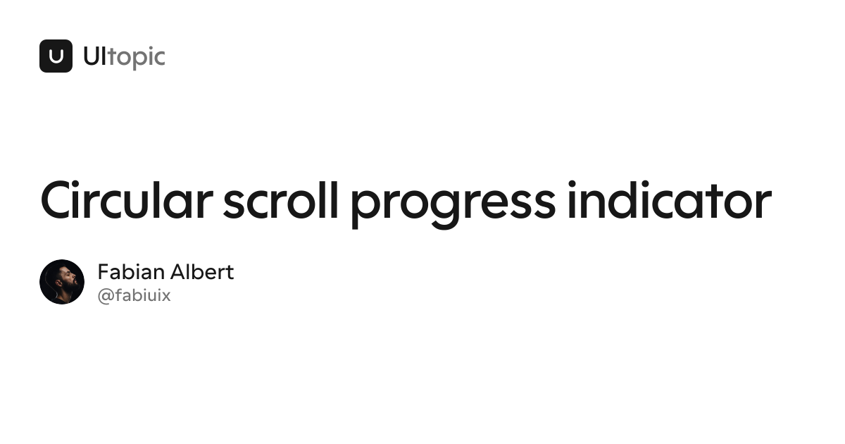 Circular scroll progress indicator · UItopic